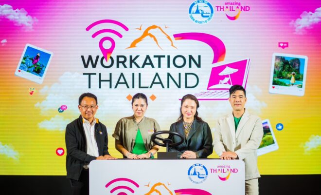 “Workation Thailand 100 เดียวเที่ยวได้งาน”
